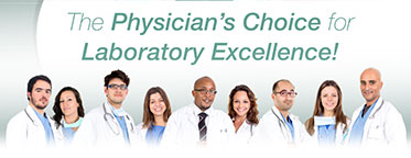 The Physician’s Choice for Laboratory Excellence!
